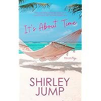 It's About Time: Rescue Bay Book 3 It's About Time: Rescue Bay Book 3 Kindle Paperback