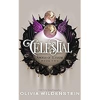 Celestial (Angels of Elysium Book 2)