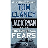 The Sum of All Fears (A Jack Ryan Novel Book 5)