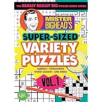 Mister Bighead's Super-Sized Variety Puzzles Vol. 1-Sudoku, Crosswords, Word Searches and More!