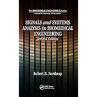 Signals and Systems Analysis In Biomedical Engineering Signals and Systems Analysis In Biomedical Engineering eTextbook Hardcover