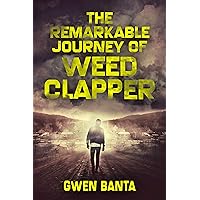 The Remarkable Journey Of Weed Clapper