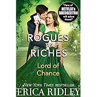 Lord of Chance: Regency Romance Novel (Rogues to Riches Book 1) Lord of Chance: Regency Romance Novel (Rogues to Riches Book 1) Kindle Audible Audiobook Paperback