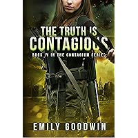 The Truth Is Contagious (The Contagium Series) The Truth Is Contagious (The Contagium Series) Kindle Paperback