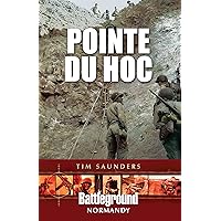 Pointe du Hoc, 1944 (Battleground Normandy) Pointe du Hoc, 1944 (Battleground Normandy) Kindle Paperback