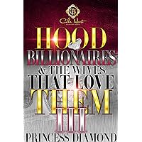 Hood Billionaires & The Wives That Love Them 3: An African American Romance: The Finale Hood Billionaires & The Wives That Love Them 3: An African American Romance: The Finale Kindle