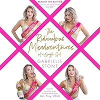 The Ridiculous Misadventures of a Single Girl: Eat, Pray, #FML, Book 2 The Ridiculous Misadventures of a Single Girl: Eat, Pray, #FML, Book 2 Audible Audiobook Paperback Kindle Hardcover