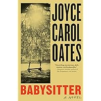 Babysitter: A novel Babysitter: A novel Kindle Paperback Audible Audiobook Hardcover