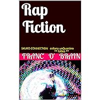Rap Fiction (Italian Edition) Rap Fiction (Italian Edition) Kindle