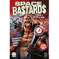 Space Ba$tards Vol. 1: Tooth & Mail (1) (Space Bastards, 1) Space Ba$tards Vol. 1: Tooth & Mail (1) (Space Bastards, 1) Paperback Kindle