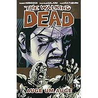 The Walking Dead 08: Auge um Auge (German Edition) The Walking Dead 08: Auge um Auge (German Edition) Kindle Paperback Mass Market Paperback