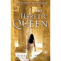 The Heretic Queen: A Novel (Egyptian Royals Collection Book 2) The Heretic Queen: A Novel (Egyptian Royals Collection Book 2) Kindle Audible Audiobook Paperback Hardcover