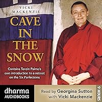 Cave in the Snow: Tenzin Palmo's Quest for Enlightenment Cave in the Snow: Tenzin Palmo's Quest for Enlightenment Audible Audiobook Paperback Kindle Hardcover