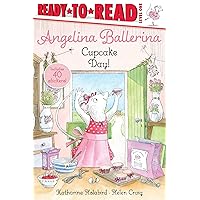 Cupcake Day!: Ready-to-Read Level 1 (Angelina Ballerina) Cupcake Day!: Ready-to-Read Level 1 (Angelina Ballerina) Paperback Kindle Hardcover