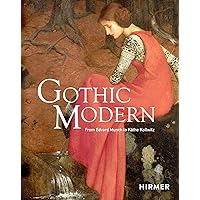 Gothic Modern: From Edvard Munch to Käthe Kollwitz