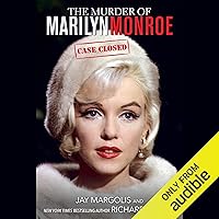 The Murder of Marilyn Monroe: Case Closed The Murder of Marilyn Monroe: Case Closed Audible Audiobook Paperback Kindle Hardcover