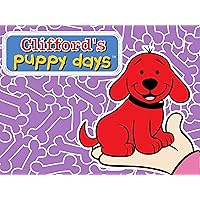 Clifford's Puppy Days Volume 3