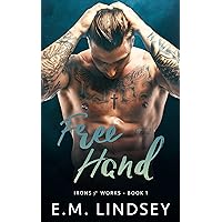 Free Hand (Irons and Works Book 1) Free Hand (Irons and Works Book 1) Kindle Paperback