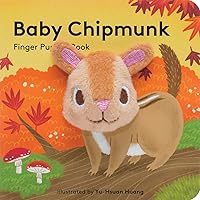Baby Chipmunk: Finger Puppet Book: (Finger Puppet Book for Toddlers and Babies, Baby Books for First Year, Animal Finger Puppets) (Baby Animal Finger Puppets, 8)