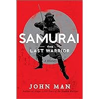 Samurai: The Last Warrior: A History (P.S.)