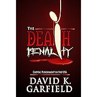 The Death Penalty: Capital Punishment in the USA (Criminal Justice) The Death Penalty: Capital Punishment in the USA (Criminal Justice) Kindle Paperback
