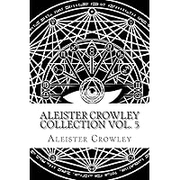 Aleister Crowley Collection Vol. 5