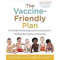 The Vaccine-Friendly Plan: Dr. Paul's Safe and Effective Approach to Immunity and Health-from Pregnancy Through Your Child's Teen Years The Vaccine-Friendly Plan: Dr. Paul's Safe and Effective Approach to Immunity and Health-from Pregnancy Through Your Child's Teen Years Paperback Audible Audiobook Kindle Spiral-bound Audio CD