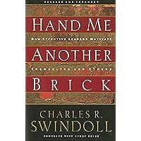 Hand Me Another Brick: Timeless Lessons on Leadership Hand Me Another Brick: Timeless Lessons on Leadership Kindle Paperback Hardcover Loose Leaf Mass Market Paperback Audio, Cassette
