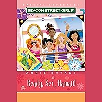 Ready, Set, Hawaii: Beacon Street Girls Special Adventure #6 Ready, Set, Hawaii: Beacon Street Girls Special Adventure #6 Audible Audiobook Mass Market Paperback Audio CD