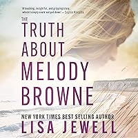 The Truth About Melody Browne The Truth About Melody Browne Audible Audiobook Kindle Paperback Hardcover