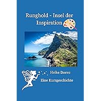 Runghold - Insel der Inspiration (German Edition)