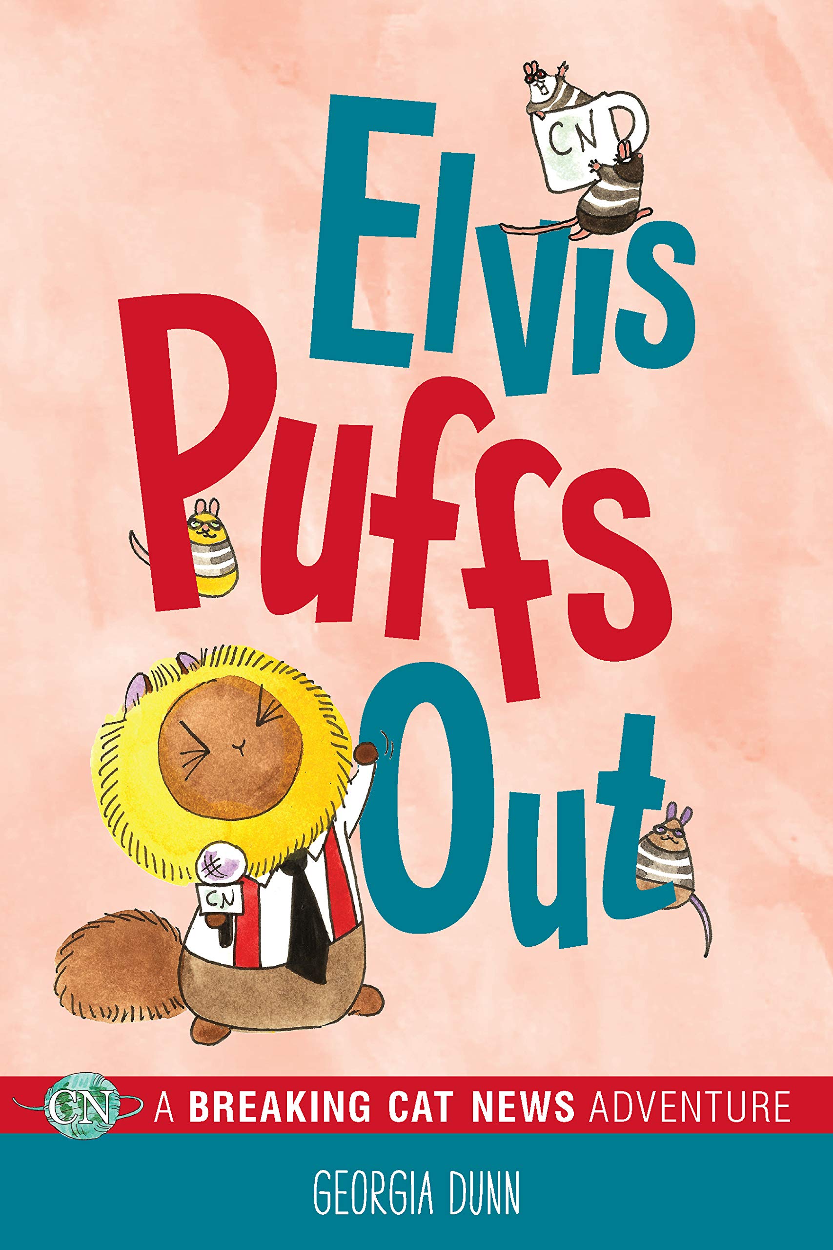 Elvis Puffs Out: A Breaking Cat News Adventure (Volume 3)