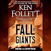 Fall of Giants: Book One of the Century Trilogy Fall of Giants: Book One of the Century Trilogy Audible Audiobook Kindle Paperback Hardcover Mass Market Paperback Audio CD
