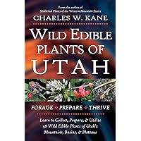 Wild Edible Plants of Utah