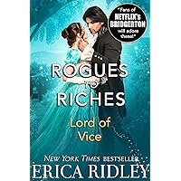 Lord of Vice: Regency Romance Novel (Rogues to Riches Book 6) Lord of Vice: Regency Romance Novel (Rogues to Riches Book 6) Kindle Audible Audiobook Paperback