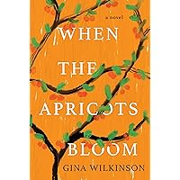 When the Apricots Bloom: A Novel of Riveting and Evocative Fiction When the Apricots Bloom: A Novel of Riveting and Evocative Fiction Kindle Paperback Audible Audiobook Library Binding Audio CD