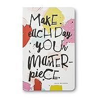 Compendium Softcover Journal - Make each day your masterpiece. – A Write Now Journal with 128 Lined Pages, 5″W x 8″H