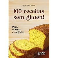 100 RECEITAS SEM GLÚTEN! 100 RECEITAS SEM GLÚTEN! Paperback Kindle