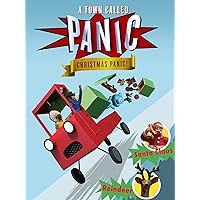 A Town Called Panic: Christmas Panic!