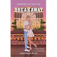 Breakaway: An Accidental Marriage Hockey Romance (Sinners on the Ice)