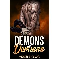 Demons and Damiana: A Dark Romance Monster Short (Darkly Depraved Monsters) Demons and Damiana: A Dark Romance Monster Short (Darkly Depraved Monsters) Kindle