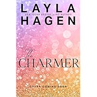 The Charmer: A Fake Relationship Romance (The Leblanc Brothers) The Charmer: A Fake Relationship Romance (The Leblanc Brothers) Kindle