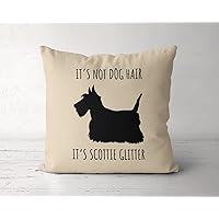 Scottie Pillow Cover, It's Not Dog Hair It's Scottie Glitter Pillow Case, Scottie Owner Gift, Cotton Canvas Square Decorative Cushion Cover for Sofa Bed, Christmas Birthday Gift, 18x18 Inch, DYP121