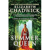 The Summer Queen: A Medieval Tale of Eleanor of Aquitaine, Queen of France The Summer Queen: A Medieval Tale of Eleanor of Aquitaine, Queen of France Kindle Audible Audiobook Paperback Hardcover