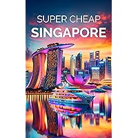 Singapore Travel Guide 2024 (COUNTRY GUIDES 2024 Book 11)