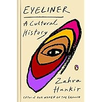 Eyeliner: A Cultural History Eyeliner: A Cultural History Hardcover Kindle Audible Audiobook