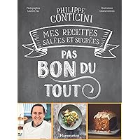 Pas bon du tout (French Edition) Pas bon du tout (French Edition) Kindle Hardcover