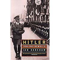 Hitler: 1936-1945 Nemesis Hitler: 1936-1945 Nemesis Audible Audiobook Kindle Hardcover Paperback