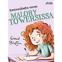 Ensimmäinen vuosi Malory Towersissa (Finnish Edition)