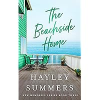 The Beachside Home (New Memories Series Book 3) The Beachside Home (New Memories Series Book 3) Kindle
